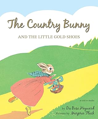The Country Bunny and the Little Gold Shoes