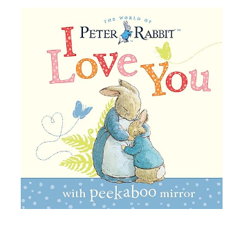 Peter Rabbit, I love you