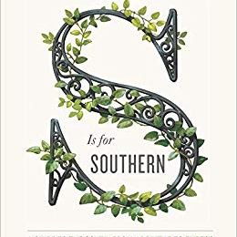 S is for Southern